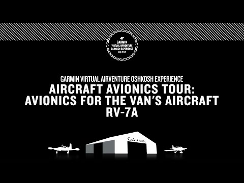 Garmin Virtual AirVenture Oshkosh Experience: Aircraft Avionics Tour of a Vans RV-7A