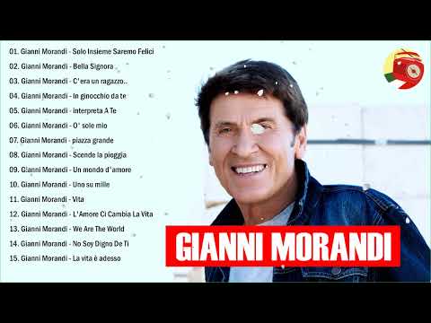Le migliori canzoni di Gianni Morandi - I Successi di Gianni Morandi - Il Meglio dei Gianni Morandi