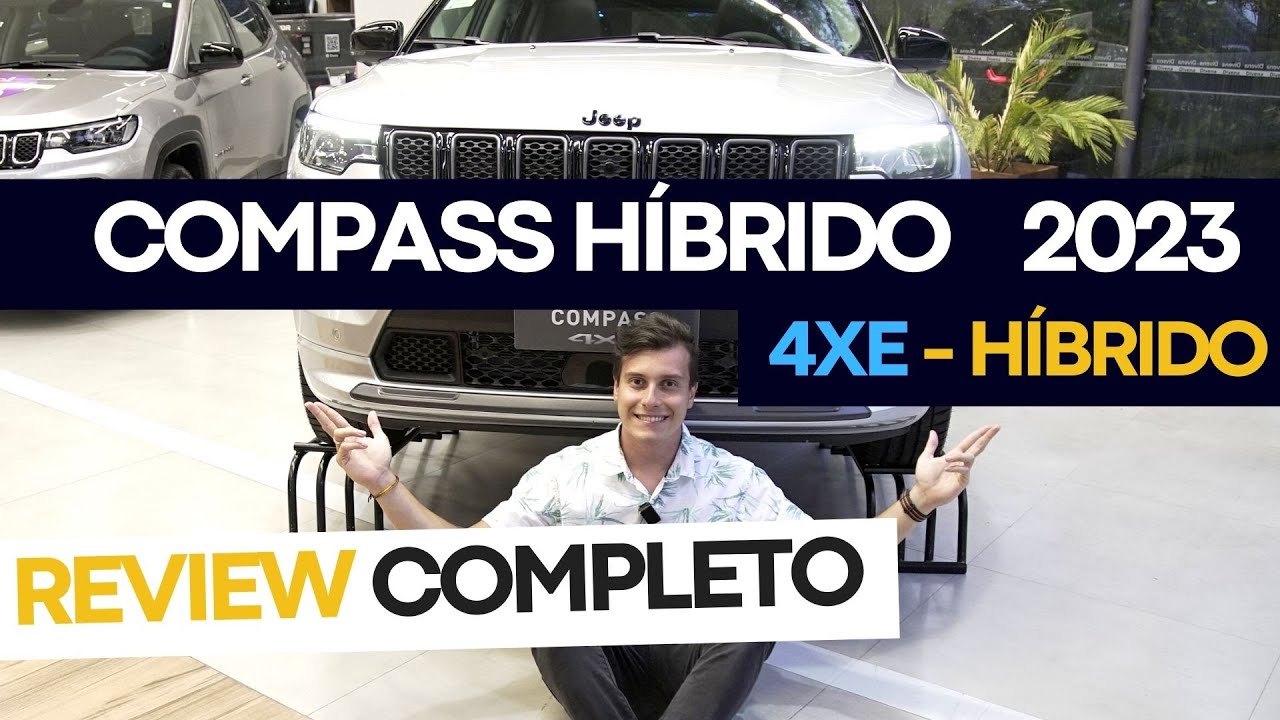 Compass Híbrido 4xe 2023 - Mais econômico que um Uno!  Avaliação e review Completo