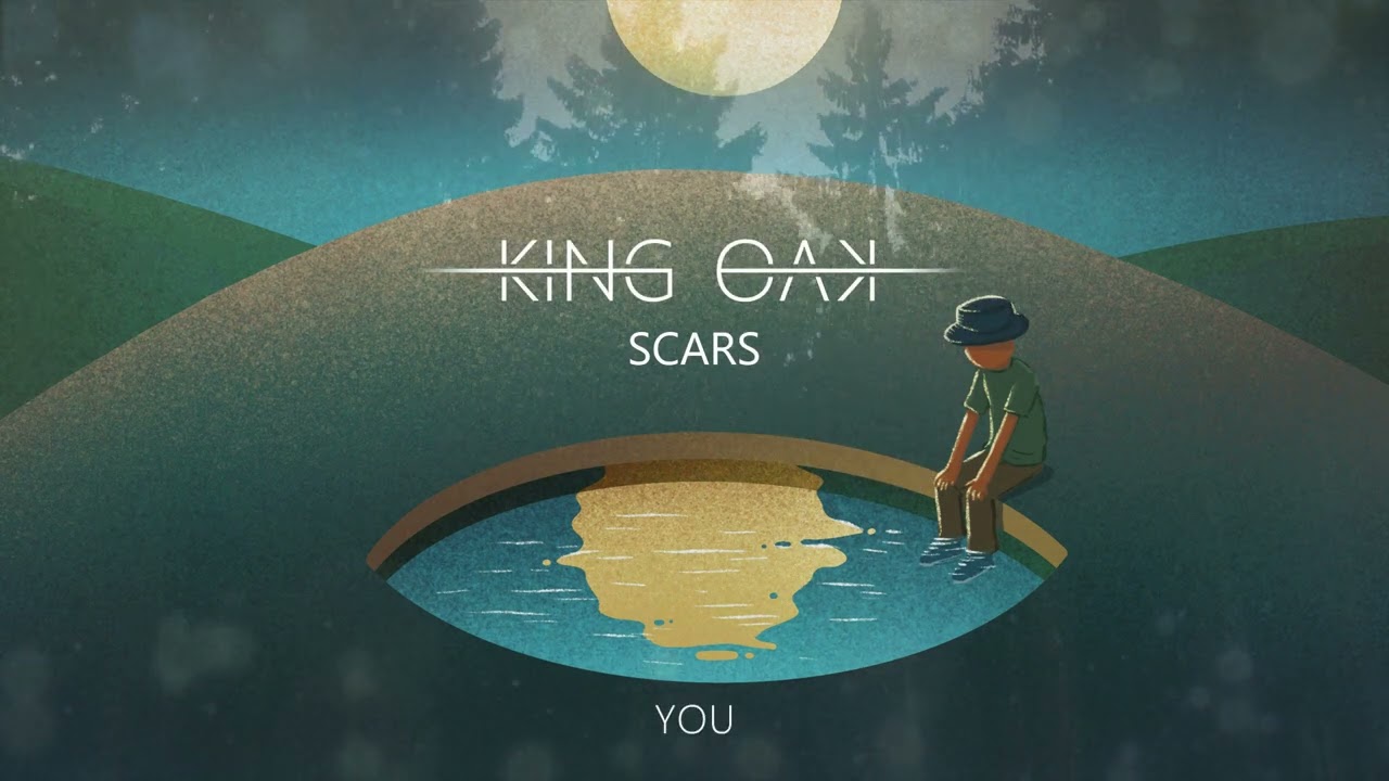 King Oak - Scars