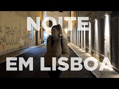 COMO É A NOITE EM LISBOA? | AONDE CURTIR , BARES E RUAS