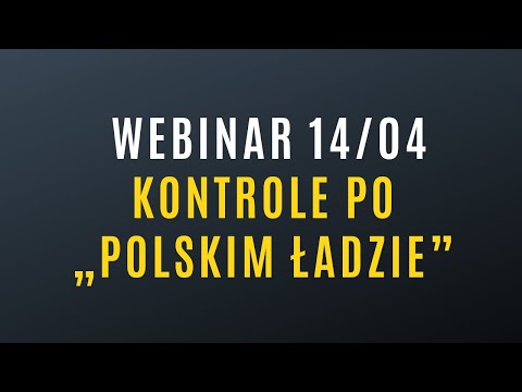 Webinar: Kontrole po „Polskim Ładzie” – narzędzia stosowane przez organy a minimalizacja ryzyka.