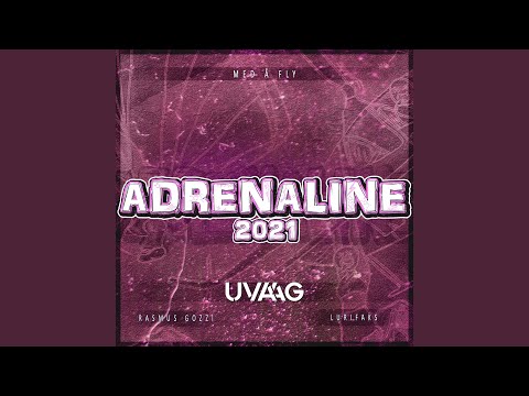 Med Å Fly (Adrenaline 2021)