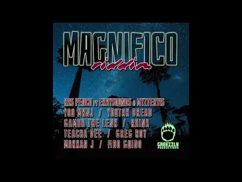 GAMBA THE LENK - MAGNIFICO [MAGNIFICO RIDDIM] GREEZZLY 2021
