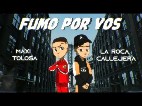 Maxi Tolosa, La Roca Callejera - Fumo por Vos (Video Lyric)