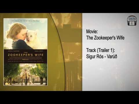 The Zookeeper's Wife | Soundtrack | Sigur Rós - Varúð