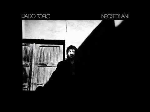 Dado Topić  -  03  -  Balada O Mariji Disramer  Official Audio 1979