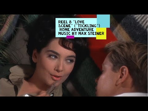 Love Scene [ROME ADVENTURE] Max Steiner