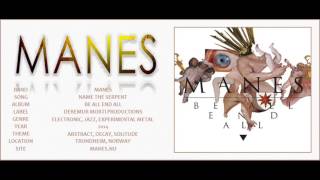 #87 Manes - Name The Serpent