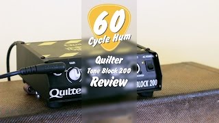 Video thumbnail for Quilter - Tone Block 200 - Presented by 60 Cycle Hum: The Guitar Podcast by 60 Cycle Hum