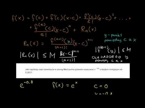 Przybliżenie funkcji wykładniczej wielomianem Maclaurina i oszacowanie błędu