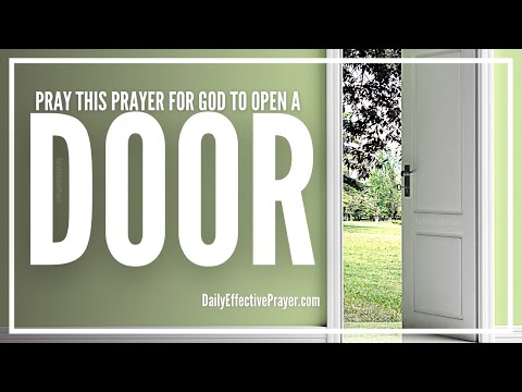Prayer For God To Open a Great and Effectual Door For You Video