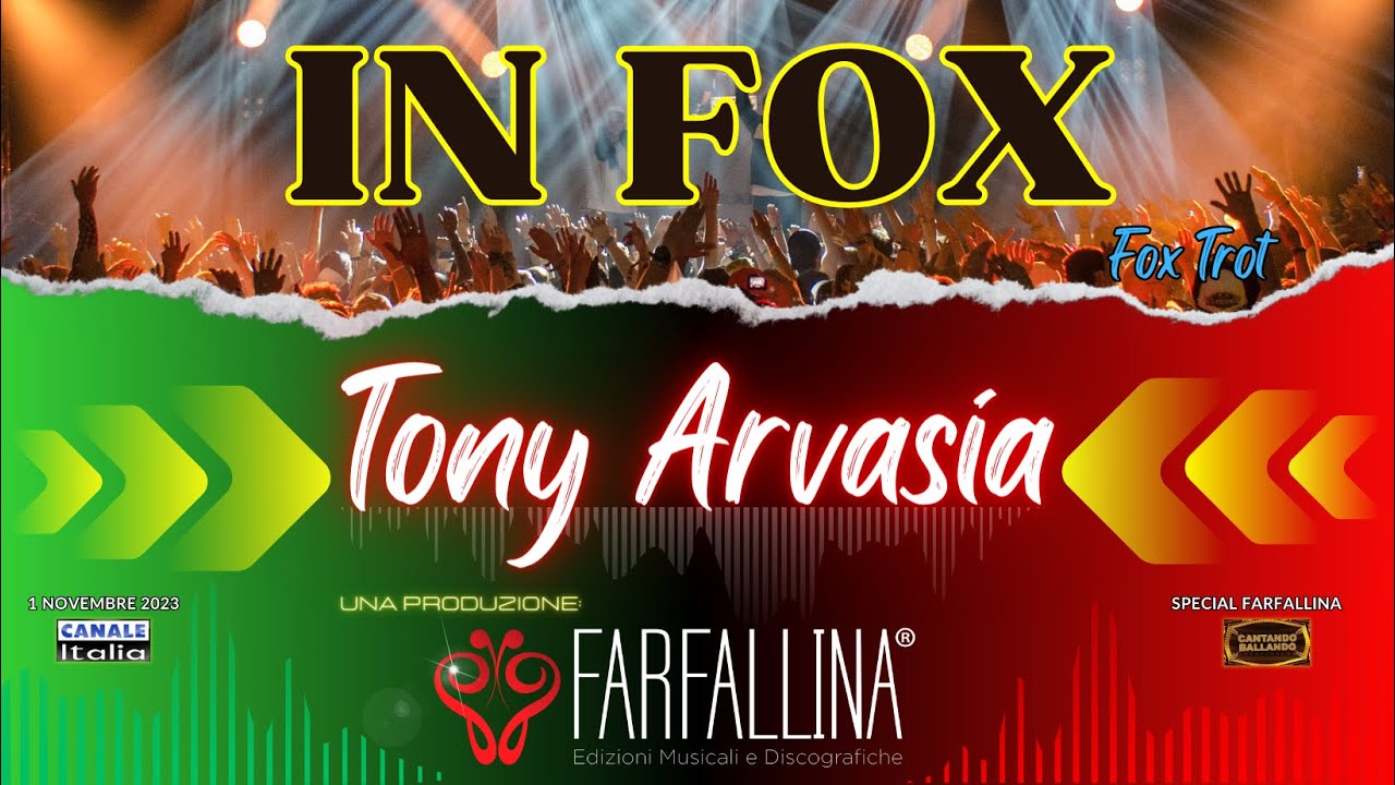 Tony Arvasia - IN FOX (fox trot) Canale Italia SPECIALE FARFALLINA Cantando Ballando