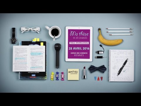 "Ma thèse en 180 secondes" - Finale inter-régionale Bretagne/Pays de la Loire
