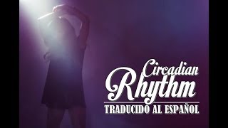 Circadian Rhythm - Silversun Pickups (Sub. Español)