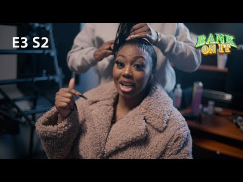 Bank On It Series - E3 S2 [Pull up BTS]