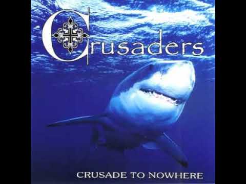 Crusaders - Crusade To Nowhere(Full Album - Released 2003)