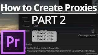 How to Create Proxies - Part 2