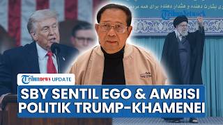 SBY Kritik Ego Trump dan Khamenei, Soroti Ambisi Politik Luncurkan Perang Besar di Timur Tengah