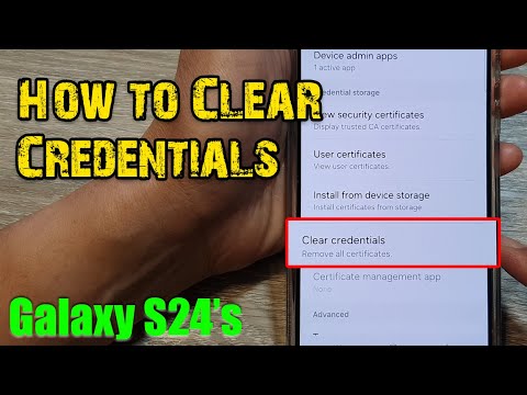 Galaxy S24/S24+/Ultra: How to Clear Credentials