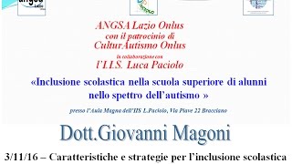 Caratteristiche e strategie per l’inclusione scolastica - Dott. Giovanni Magoni