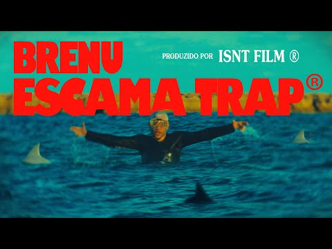 01. Brenu  - Escama Trap! ✇ ( Video Clipe Oficial )