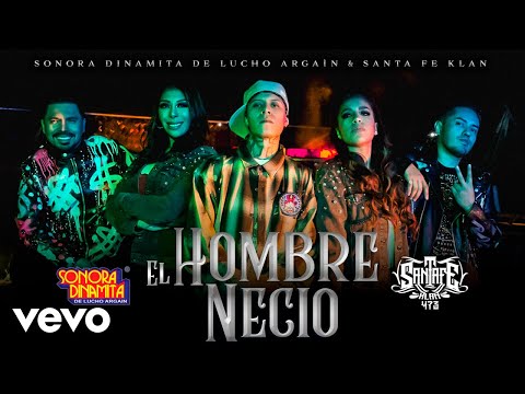 Sonora Dinamita De Lucho Argain & Santa Fe Klan - El Hombre Necio