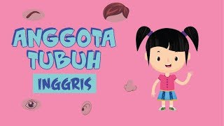 Belajar Nama-nama Anggota Tubuh dalam Bahasa Inggris Bagian 3 | Bunbun Learning Body Parts