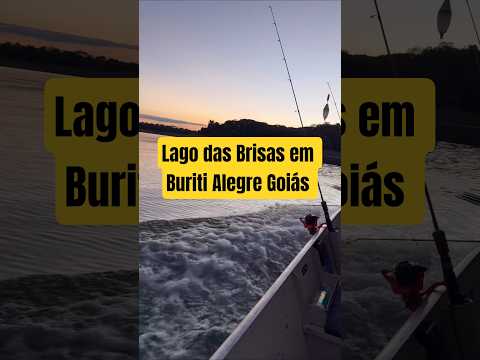 Lago das Brisas em Buriti Alegre Goiás 🙏🎣