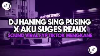 Download lagu DJ SING PUSING HANING DAYAK X AKU SUGES REMIX FULL BASS || SOUND VIRAL TIKTOK TERBARU MENGKANE 2026 mp3