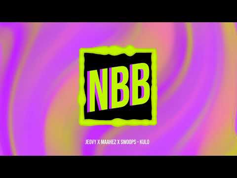 Jeovy x Maahez x SWOOPS - KULO