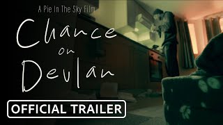 Chance on Devlan - Official Trailer (2025)