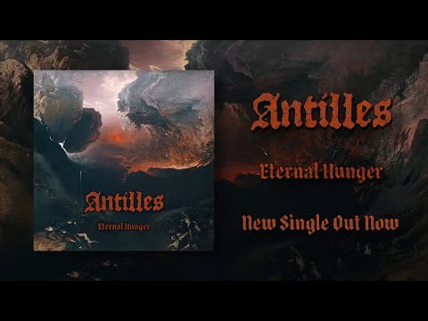 ANTILLES - ETERNAL HUNGER [SINGLE] (2024) SW EXCLUSIVE