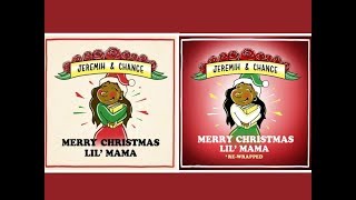 Chance The Rapper & Jeremih - Merry Christmas Lil' Mama + Rewrapped [FULL ALBUM]