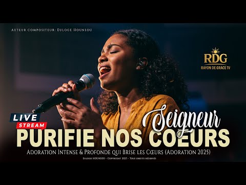 Seigneur Purifie nos Coeurs - Chant Gospel Puissant d’Adoration et de Repentance