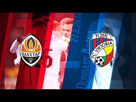 FC Šachtar Doněck - FC Viktoria Plzeň 1:2 | 27.2.2014