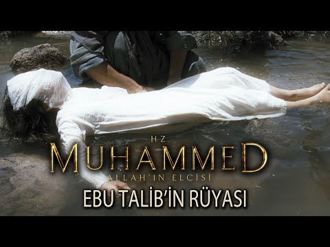 Ebu Talib'in rüyasının anlamı nedir? - Hz. Muhammed: Allah'ın Elçisi