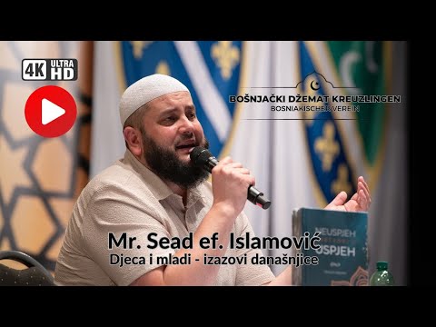 Mr. Sead ef. Islamović djeca i mladi - izazovi današnjice