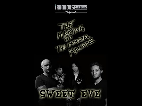 Sweet Eve: The Making of The Immortal Machine (Documentary)
