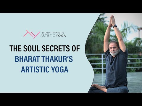 Artistic Yoga By Bharat Thakur