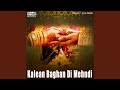 Kalean Baghan Di Mehndi