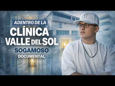 ADENTRO DE LA CLINICA VALLE DEL SOL (SOGAMOSO) | DOCUMENTAL