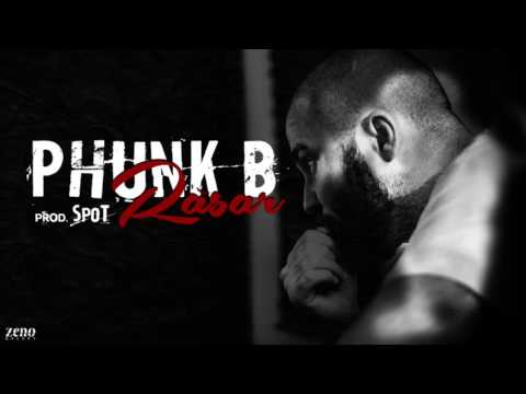 Phunk B - Răsar (prod. SpoT)