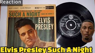 Elvis Presley Such A Night (Reaction) That night had to be special ✅😌