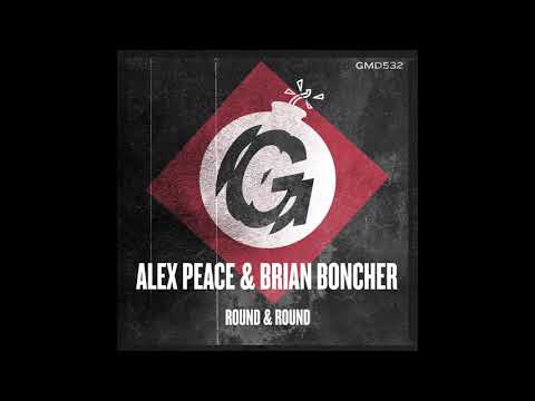 Alex Peace & Brian Boncher - Round & Round