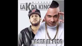 La K Da King Feat Jacob Forever   Hasta El Piso Prod By Dj Roumy