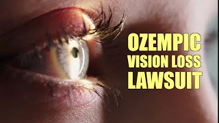 Ozempic Vision Loss Lawsuit
