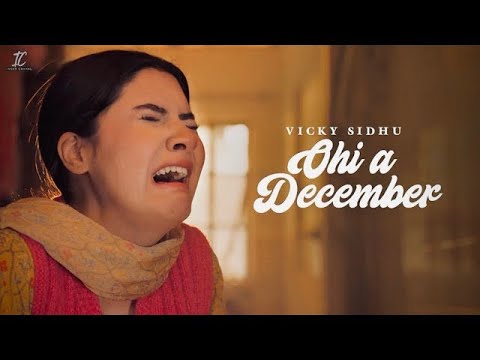 Ohi December | Vicky Sidhu | Inder Chahal |Dollara De Muhre Fika Pyar Pegaya | New Punjabi Song 2024