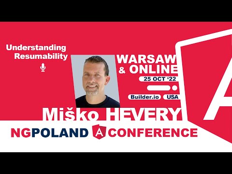 NG POLAND 7TH EDITION - Understanding Resumability by Miško Hevery