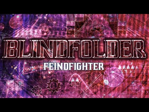 "Blindfolder" (Demon) by @Feindfighter | Geometry Dash
